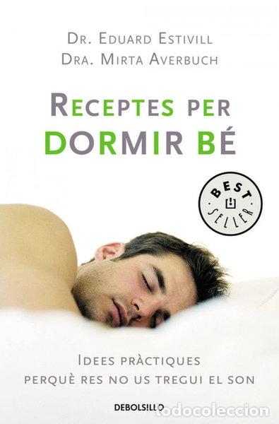 B&uuml;cher: Receptes per a dormir b&eacute;- 9788483463253