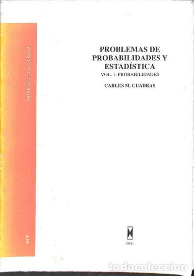 Libros: Problemas de Probabilidades y Estad&iacute;stica- 9788476657409
