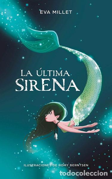 Libros: La &uacute;ltima sirena- 9788417424251