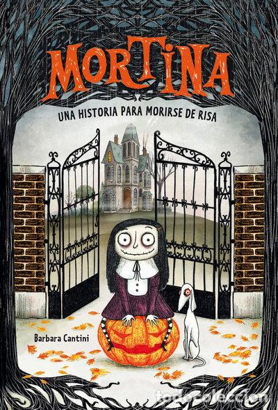 Livres: Mortina. Una historia para morirse de risa- 9788424662882
