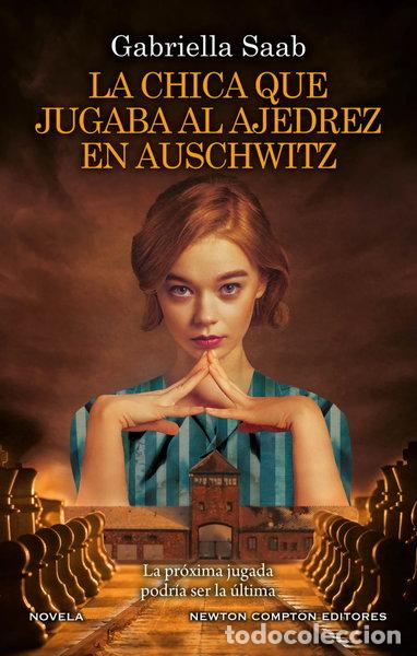 Libros: La chica que jugaba al ajedrez en Auschwitz- 9788419620385