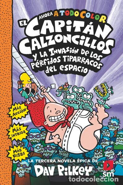 B&uuml;cher: El Capit&aacute;n Calzoncillos y los p&eacute;rfidos tiparracos del espacio- 9788413920092