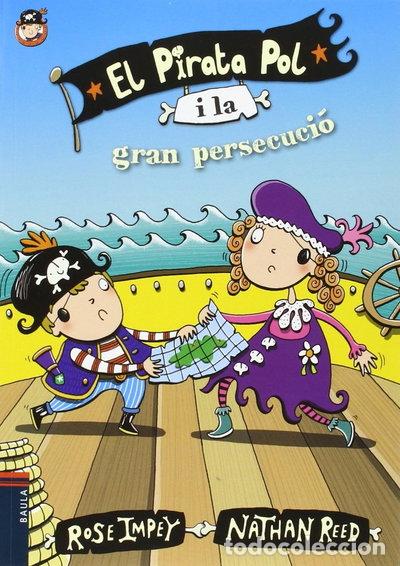Libros: El Pirata Pol i la gran persecuci&oacute;- 9788447930067