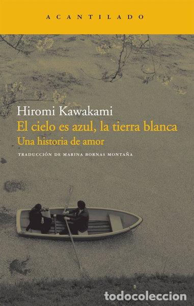 Libros: El cielo es azul, la tierra blanca- 9788492649143