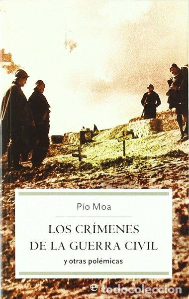 Libros: Los cr&iacute;menes de la guerra civil y otras pol&eacute;micas- 9788497342773