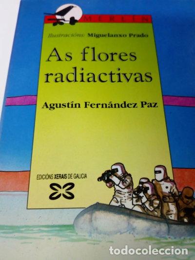 Libros: As Flores radiactivas- 9788475074542