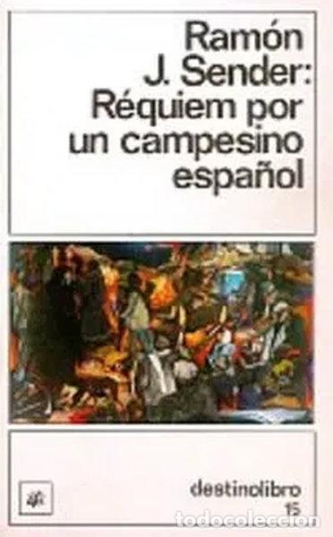 Livres: R&eacute;quiem por un campesino espa&ntilde;ol- 9788423334810
