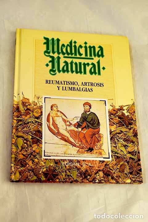 Libros: Medicina natural, tomo 3: Reumatismo, artrosis y lumbalgias