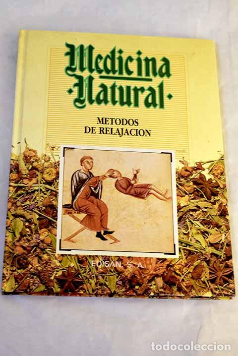 Libros: Medicina natural, tomo 31: Metodos de relajacion
