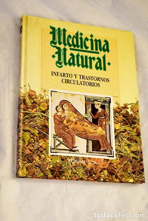 Libros: Medicina natural, tomo 20: Infarto y trastornos circulatorios