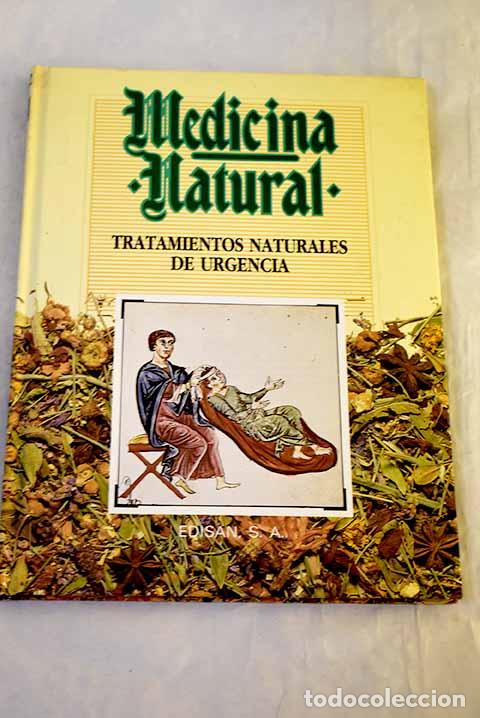Libros: Medicina natural, tomo 22: Tratamientos naturales de urgencia