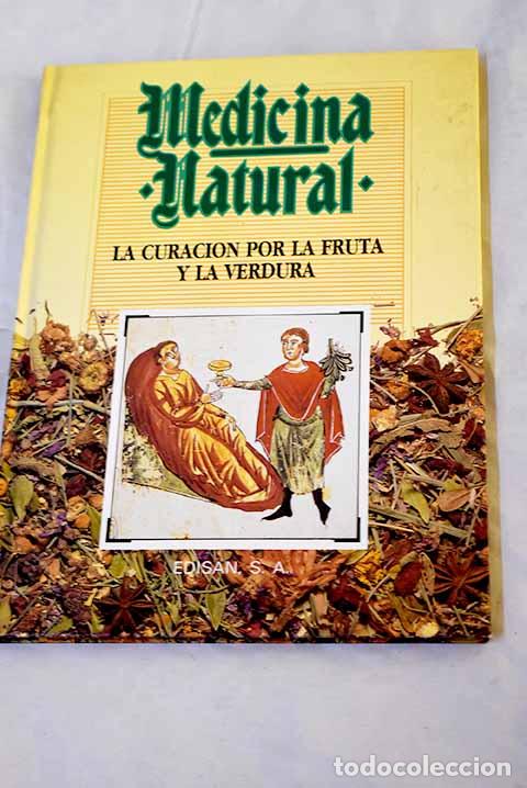 Libros: Medicina natural, tomo 8: La curaci&oacute;n por la fruta y la verdura