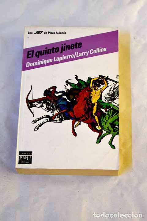 Libros: El Quinto jinete: Lapierre, Dominique.- Lapierre, Dominique