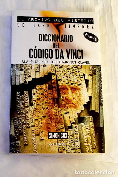 Libros: Diccionario del C&oacute;digo Da Vinci: una gu&iacute;a para descifrar sus claves.- Cox, Simon