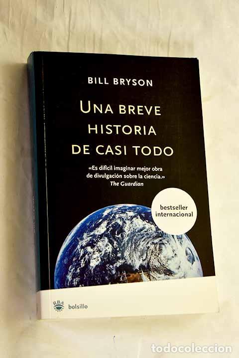 Libros: Una breve historia de casi todo.- Bryson, Bill