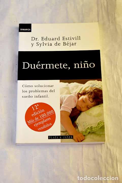 Libros: Du&eacute;rmete, ni&ntilde;o: Estivill, Eduard.- Estivill, Eduard