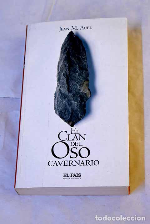 Libros: El clan del oso cavernario.- Auel, Jean M.