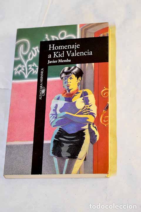 Livres: Homenaje a Kid Valencia.- Memba, Javier