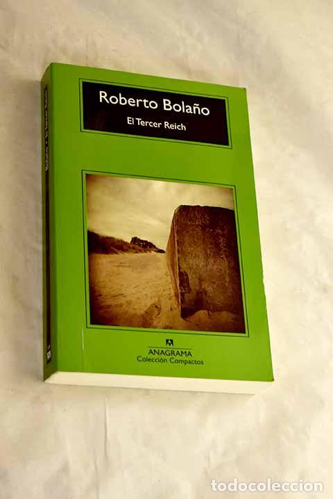 Livres: El Tercer Reich: Bola&ntilde;o, Roberto.- Bola&ntilde;o, Roberto