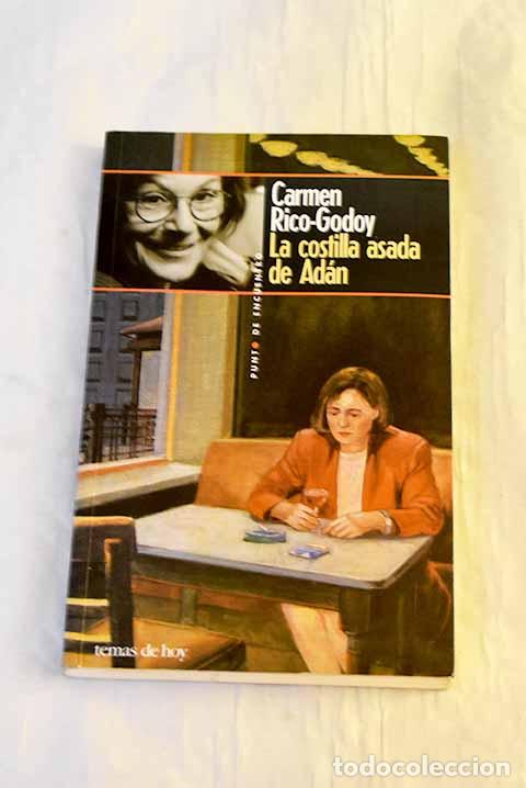 Livres: La costilla asada de Ad&aacute;n.- Rico-Godoy, Carmen
