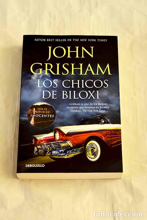 Livres: Los chicos de Biloxi.- Grisham, John