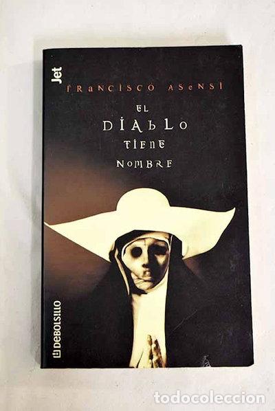 Livres: El diablo tiene nombre- 9788497590174