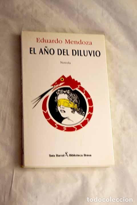 Libros: El a&ntilde;o del diluvio: Mendoza, Eduardo.- Mendoza, Eduardo