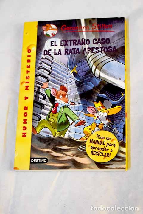 Libros: El extra&ntilde;o caso de la rata apestosa.- Stilton, Geronimo