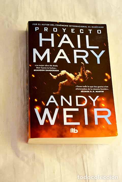 B&uuml;cher: Proyecto Hail Mary: Weir, Andy.- Weir, Andy