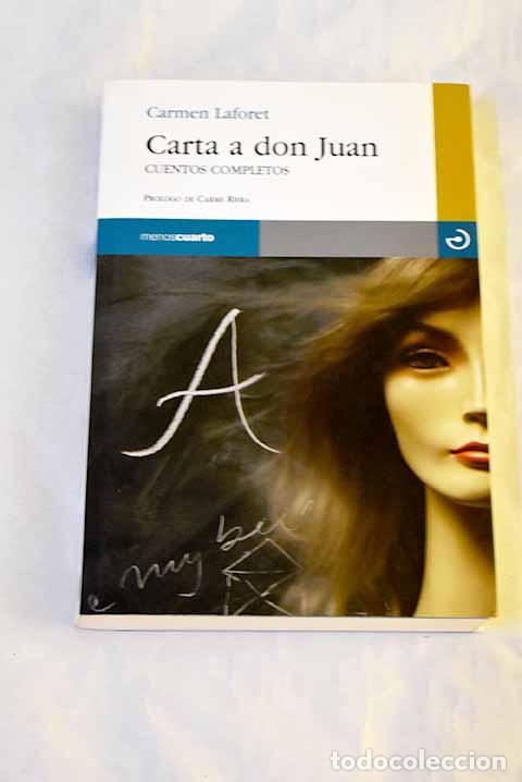 B&uuml;cher: Carta a don Juan: cuentos completos.- Laforet, Carmen