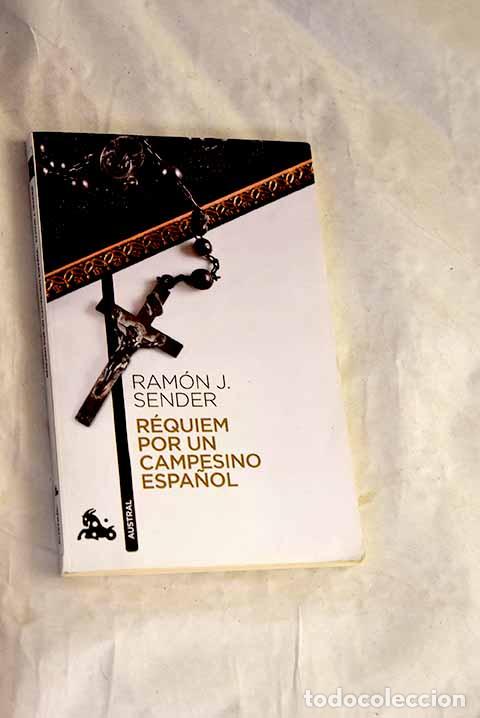 B&uuml;cher: R&eacute;quiem por un campesino espa&ntilde;ol.- Sender, Ram&oacute;n J.
