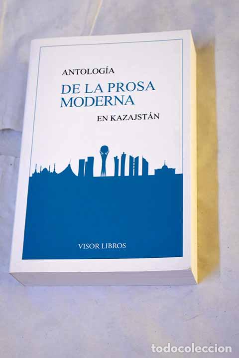 Libros: Antolog&iacute;a de la prosa moderna en Kazajst&aacute;n - Foto 1