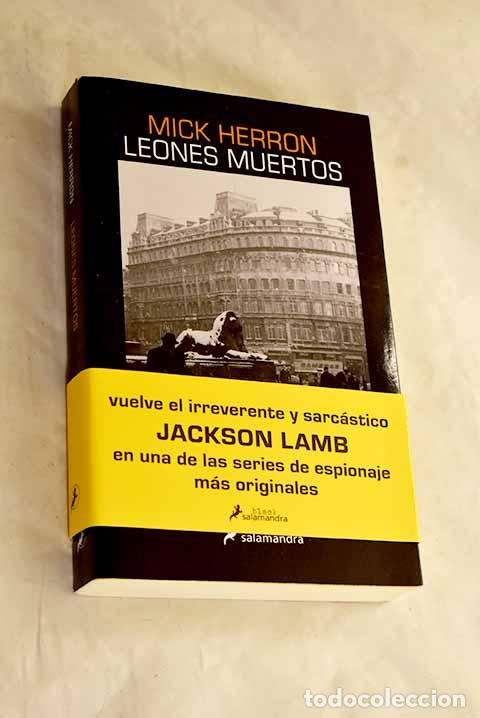 Libros: Leones muertos (Serie Jackson Lamb 2).- Herron, Mick - Foto 1