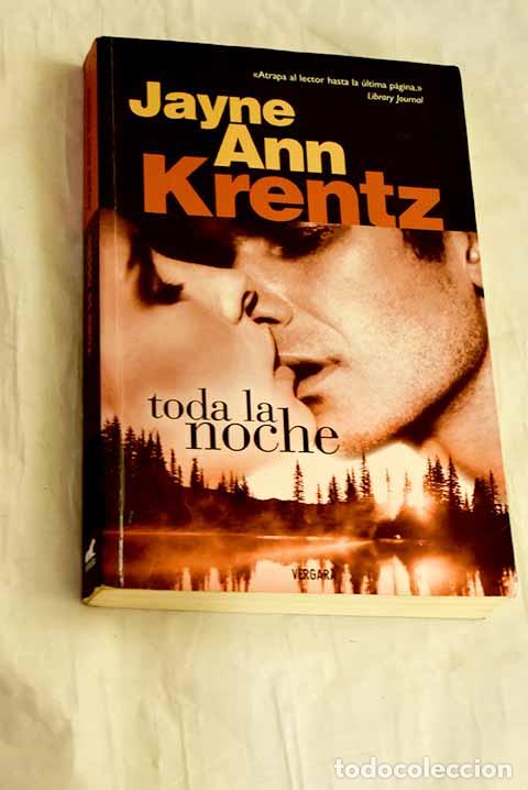 Livres: Toda la noche: Krentz, Jayne Ann.- Krentz, Jayne Ann