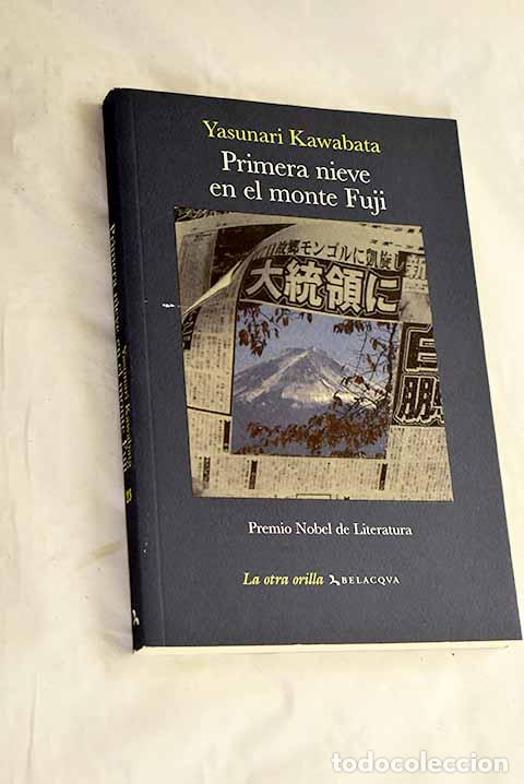 Livres: Primera nieve en el monte Fuji.- Kawabata, Yasunari