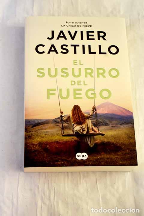 Libros: El susurro del fuego.- Castillo, Javier - Foto 1