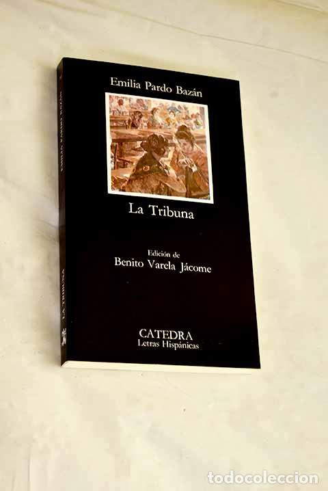 B&uuml;cher: La tribuna: Pardo Baz&aacute;n, Emilia.- Pardo Baz&aacute;n, Emilia
