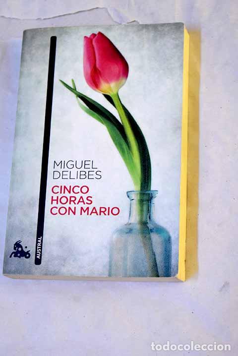 Libros: Cinco horas con Mario.- Delibes, Miguel - Foto 1