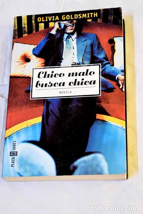 B&uuml;cher: Chico malo busca chica.- Goldsmith, Olivia