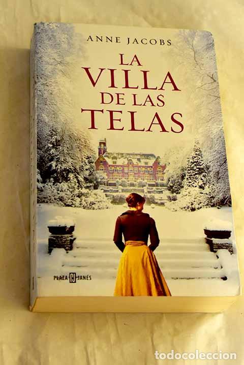 B&uuml;cher: La villa de las telas.- Jacobs, Anne