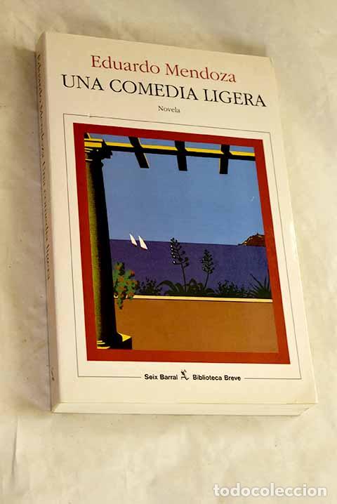 B&uuml;cher: Una comedia ligera: Mendoza, Eduardo.- Mendoza, Eduardo