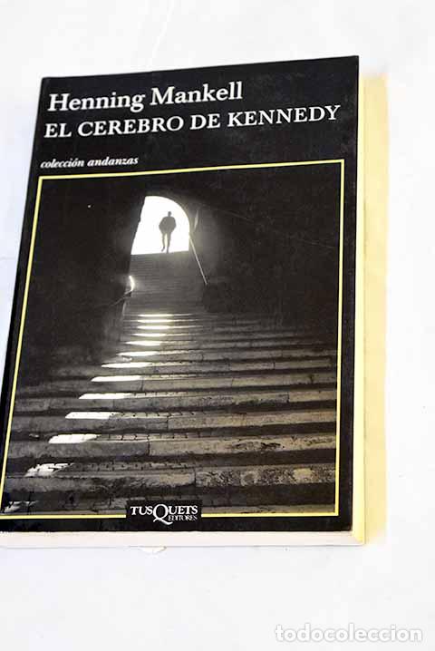 books: El cerebro de Kennedy.- Mankell, Henning