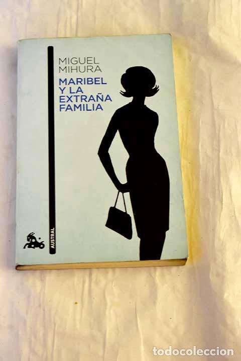 books: Maribel y la extra&ntilde;a familia.- Mihura, Miguel