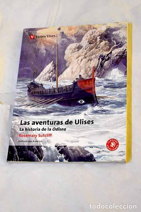 books: Las aventuras de Ulises: la historia de la Odisea .- Sutcliff, Rosemary