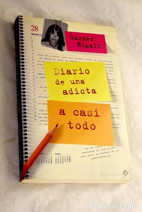 books: Diario de una adicta a casi todo.- Rigalt, Carmen