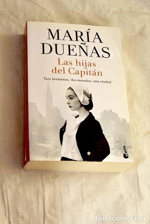 Libri di seconda mano: Las hijas del capit&aacute;n.- Due&ntilde;as, Mar&iacute;a