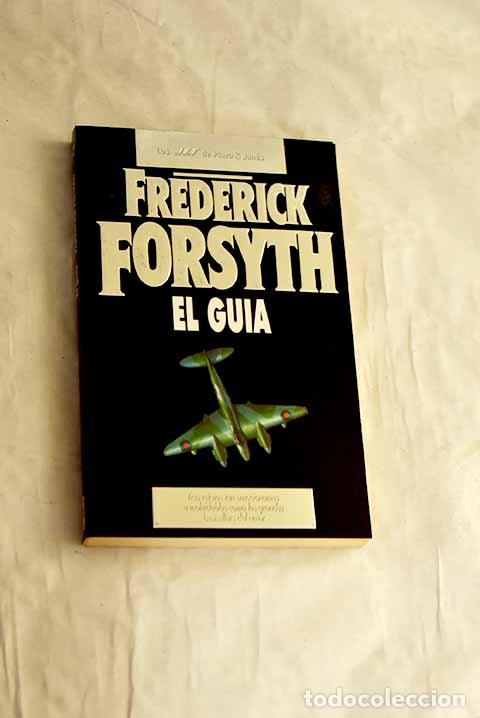 Libros: El gu&iacute;a: Forsyth, Frederick.- Forsyth, Frederick - Foto 1