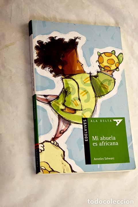 Libros: Mi abuela es africana.- Schwarz, Annelies - Foto 1
