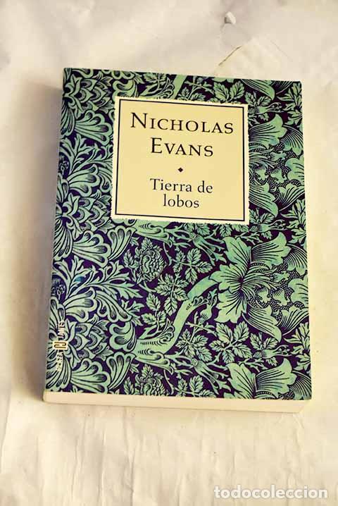 Libros: Tierra de lobos: Evans, Nicholas.- Evans, Nicholas - Foto 1