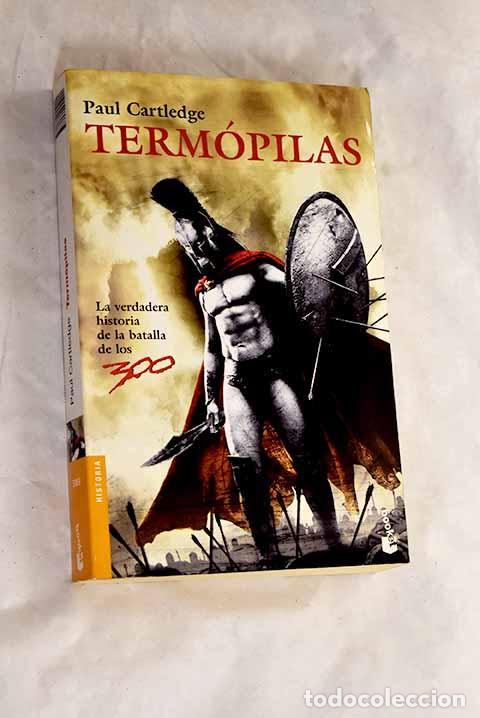 Libros: Term&oacute;pilas: la batalla que cambi&oacute; el mundo.- Cartledge, Paul